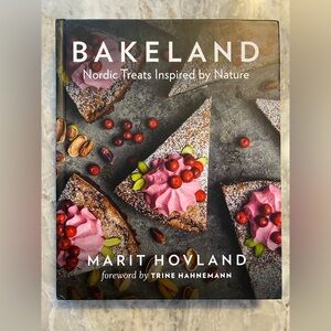 Bake Land - Nordic Pastry Cookbook by Marit Hovland